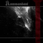 Krucyator Productions To Release Cassette Format Of KOMMANDANT's Latest Album "Blood Eel"