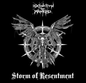 Extinction of Mankind - Storm of Resentment